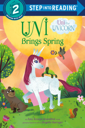 Uni Brings Spring (Uni the Unicorn) by Amy Krouse Rosenthal