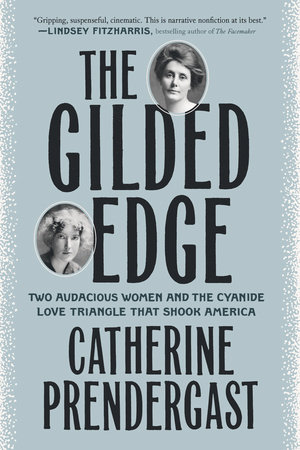 The Gilded Edge by Catherine Prendergast