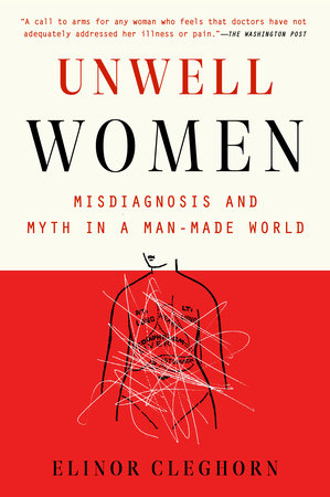 Unwell Women by Elinor Cleghorn