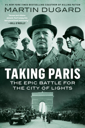 Taking Paris by Martin Dugard