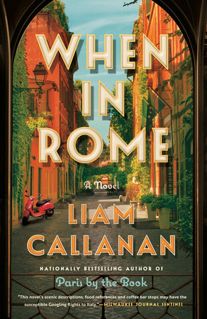 When in Rome by Liam Callanan