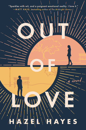 Out of Love: A Novel [Book]