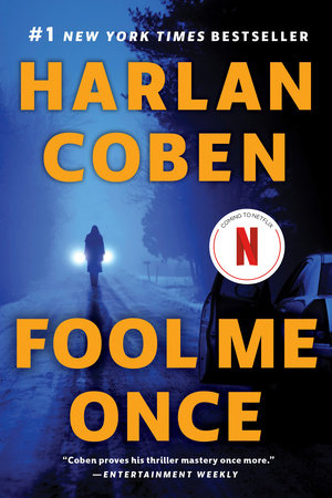 Fool Me Once (Netflix Tie-In) by Harlan Coben