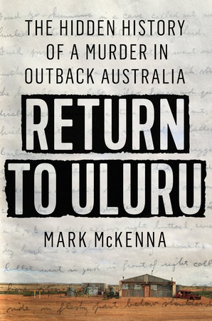 Return to Uluru by Mark McKenna