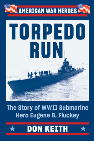 Torpedo Run by Don Keith