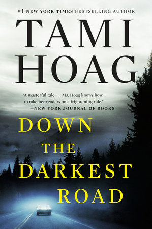 Down the Darkest Road by Tami Hoag