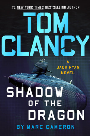 Tom Clancy Shadow of the Dragon by Marc Cameron