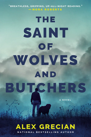 The Saint of Wolves and Butchers by Alex Grecian