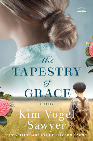 The Tapestry of Grace by Kim Vogel Sawyer
