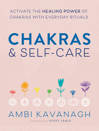 Chakras & Self-Care by Ambi Kavanagh