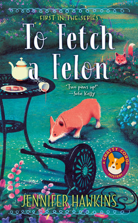 To Fetch a Felon by Jennifer Hawkins