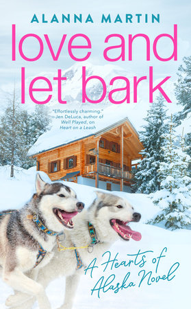 Love and Let Bark by Alanna Martin