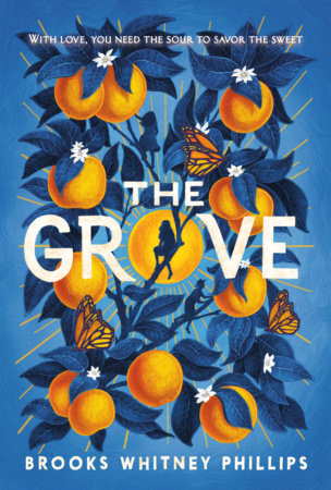 The Grove by Brooks Whitney Phillips