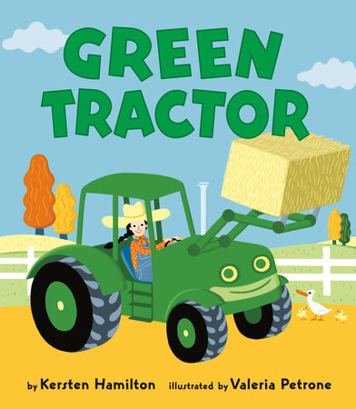 Green Tractor by Kersten Hamilton