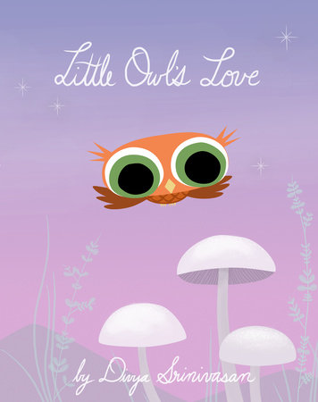 Little Owl's Love by Divya Srinivasan