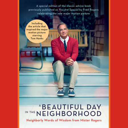 A Beautiful Day in the Neighborhood Movie Tie In by Fred Rogers