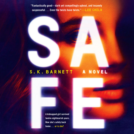 Safe by S. K. Barnett