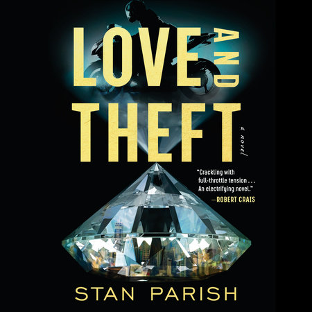 Love and Theft by Stan Parish