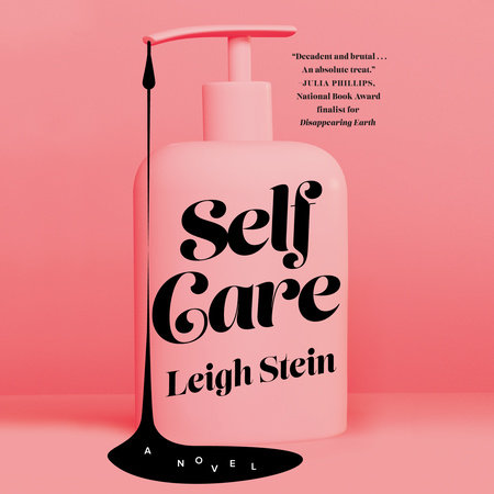 Self Care by Leigh Stein