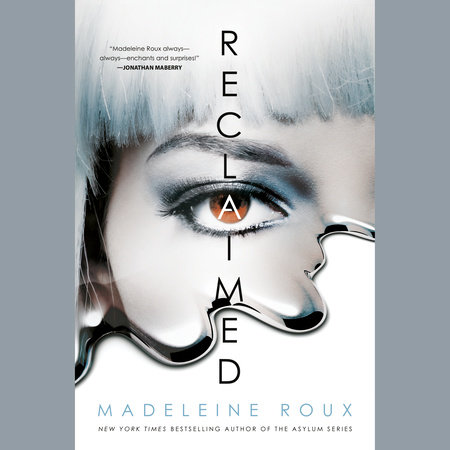 Reclaimed by Madeleine Roux
