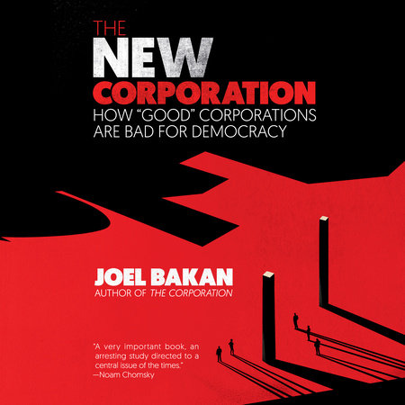 The New Corporation by Joel Bakan