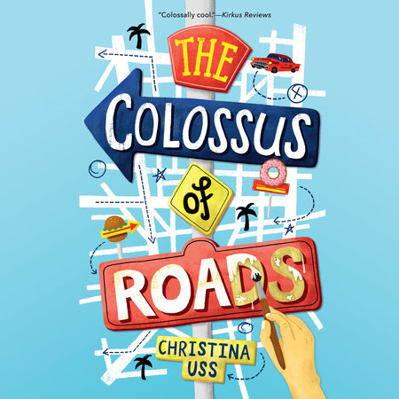 The Colossus of Roads by Christina Uss
