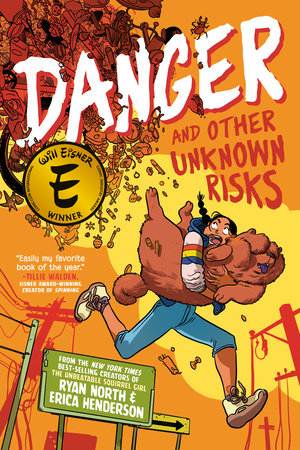 Danger and Other Unknown Risks by Ryan North and Erica Henderson