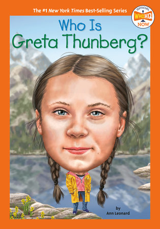 Who Is Greta Thunberg? by Jill Leonard; Illustrated by Manuel Gutierrez