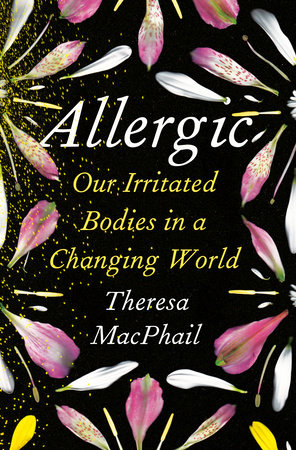 Allergic by Theresa MacPhail