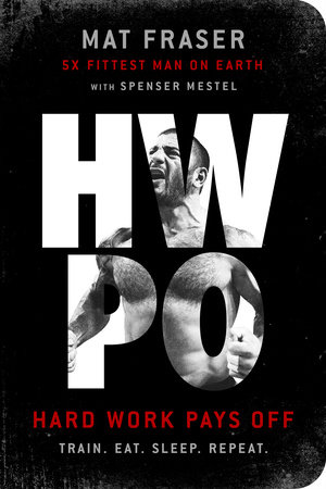 HWPO by Mat Fraser and Spenser Mestel