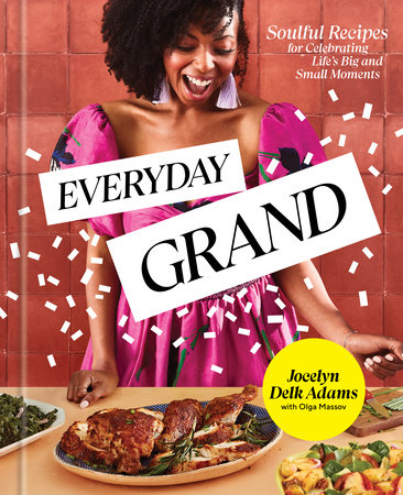 Everyday Grand by Jocelyn Delk Adams