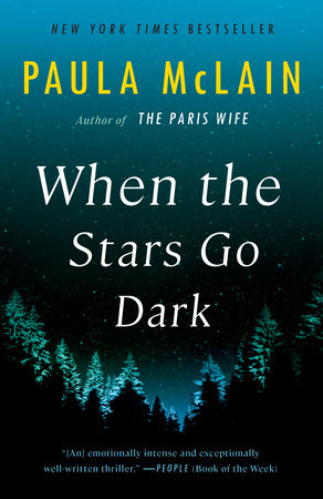 When the Stars Go Dark by Paula McLain