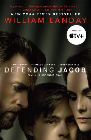 Defending Jacob (TV Tie-in Edition) by William Landay