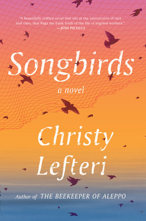 Songbirds by Christy Lefteri