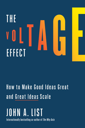 The Voltage Effect by John A. List