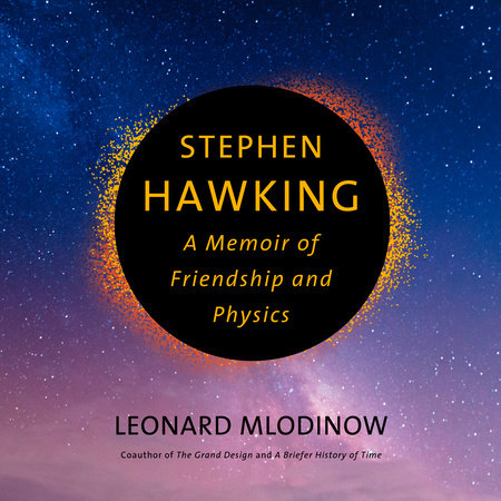 Stephen Hawking by Leonard Mlodinow