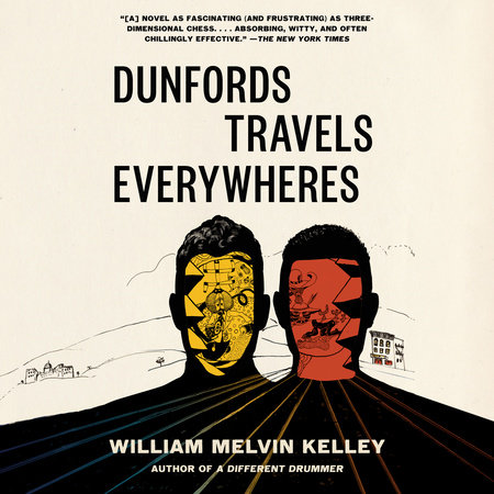 Dunfords Travels Everywheres by William Melvin Kelley