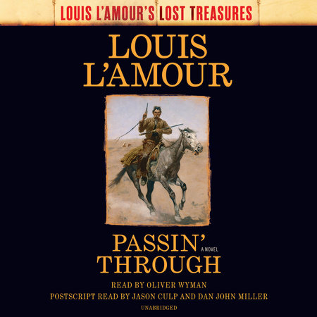 Passin' Through (Louis L'Amour's Lost Treasures) by Louis L'Amour