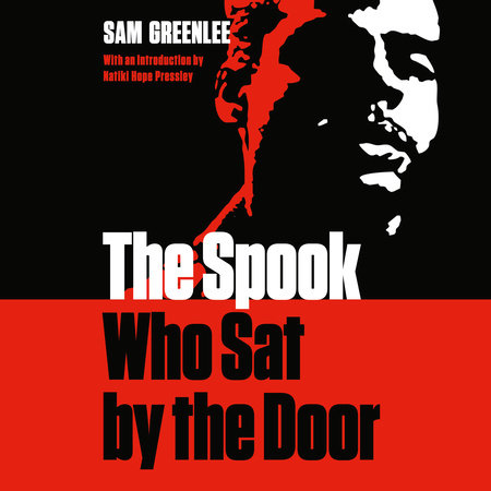 The Spook who Sat by the Door by Sam Greenlee