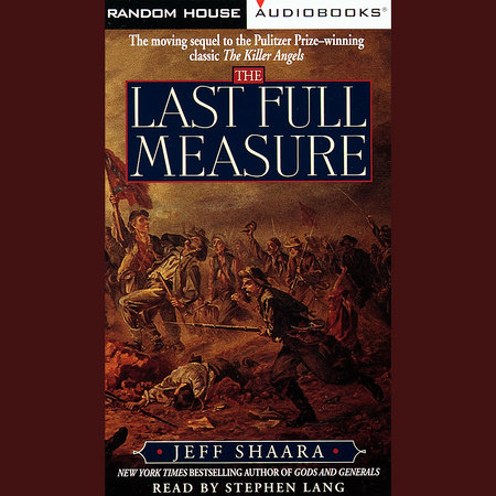 The Last Full Measure by Jeff Shaara