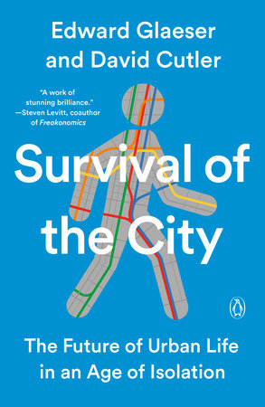 Survival of the City by Edward Glaeser and David Cutler