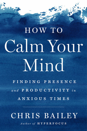 How to Calm Your Mind