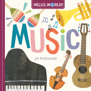 Hello World My Body By Jill Mcdonald Penguinrandomhouse Com Books