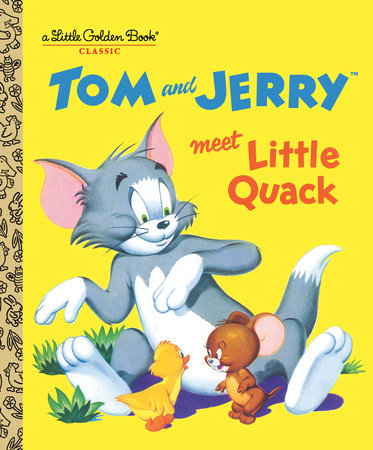 Tom and Jerry Meet Little Quack (Tom & Jerry) by 