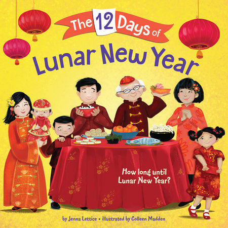 The 12 Days of Lunar New Year by Jenna Lettice