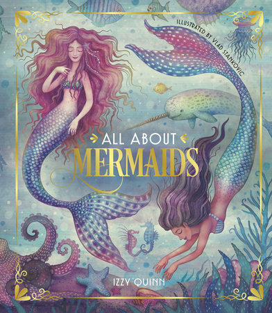 All About Mermaids by Izzy Quinn