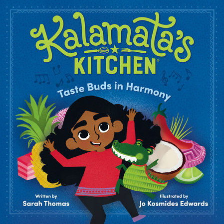 Kalamata's Kitchen: Taste Buds in Harmony by Sarah Thomas and Derek Wallace