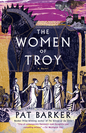 The Women of Troy by Pat Barker