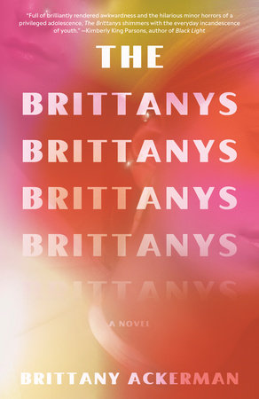 The Brittanys by Brittany Ackerman