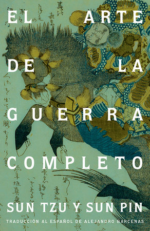 El arte de la guerra completo by Sun Tzu and Sun Pin